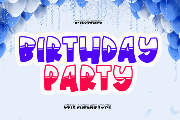 Birthday Party Fonts for Display
