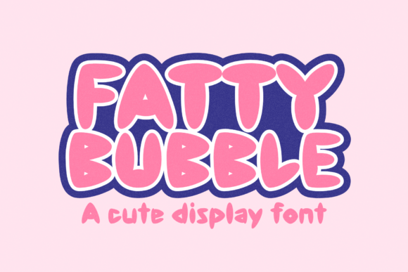 Fatty Bubble: A Playful Display Font for Bold Projects