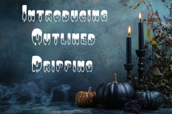 Outlined Dripping: Bold Display Fonts for Modern Blogs