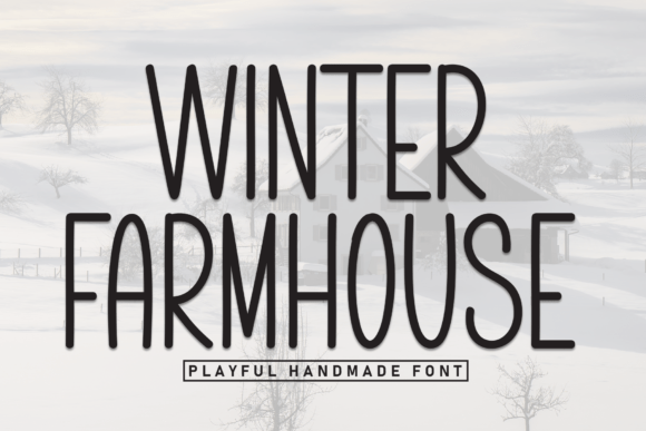 Winter Farmhouse: A Display Font for Cozy Branding
